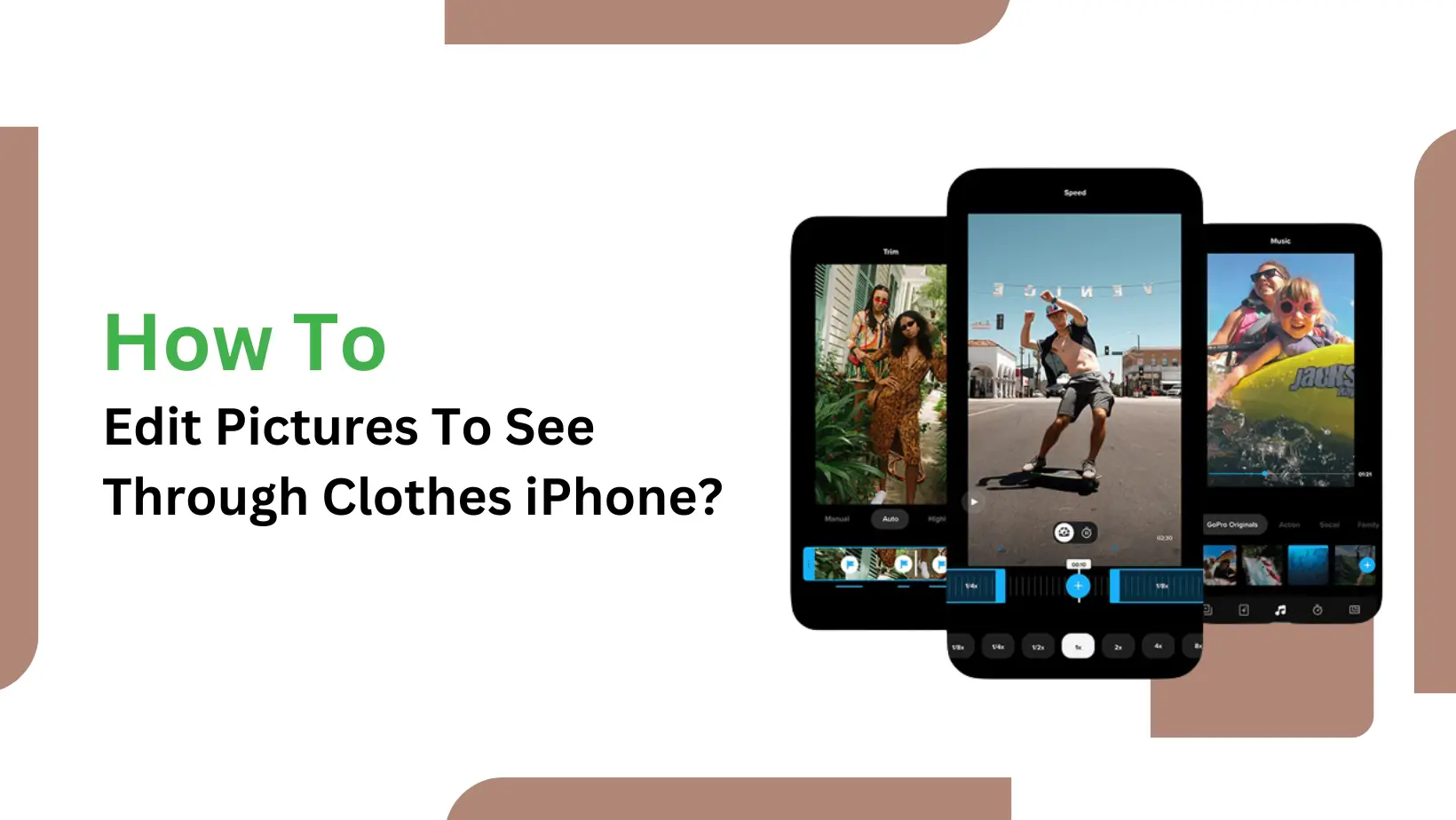 How To Edit Pictures To See Through Clothes iPhone
