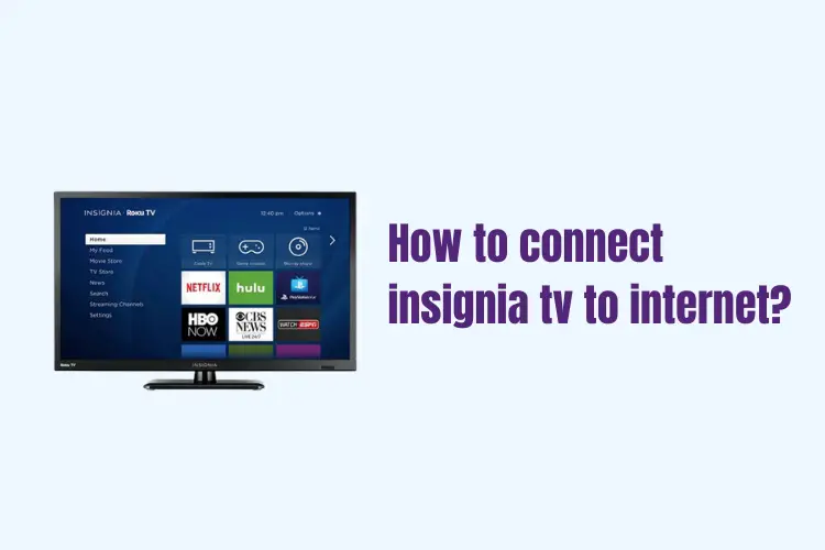 how to connect insignia tv to internet