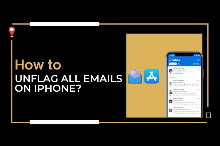 how to unflag all emails on iphone