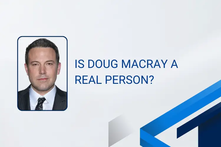 is doug macray a real person
