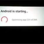 How Do I Fix Android is Starting Optimizing App 1 of 1 Stuck