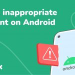 How Do I Permanently Block Inappropriate Websites on Android