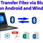 How Do I Transfer Files from Android to Windows 10 Using Bluetooth