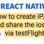 How to Build Ipa Application for React Native Ios