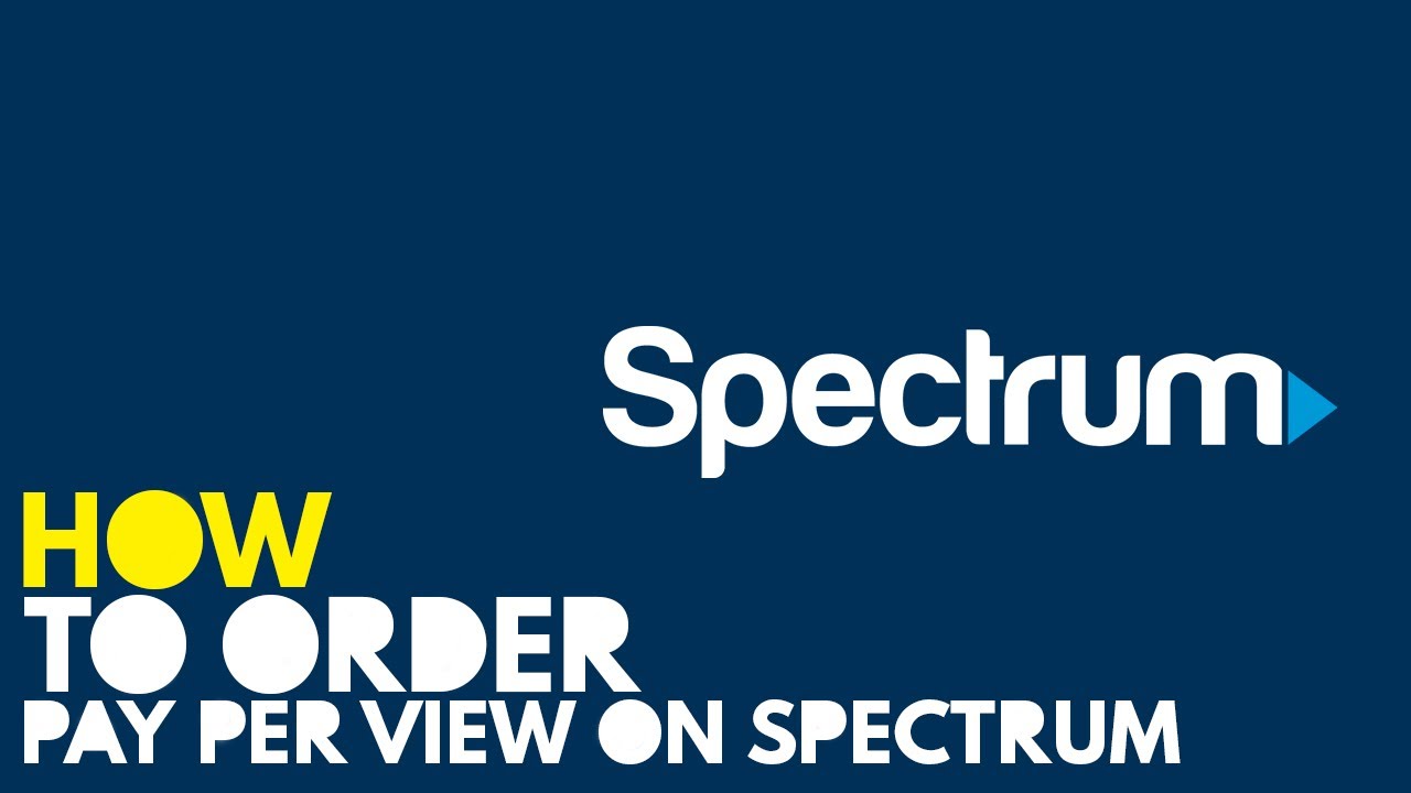 How to Order Ufc Pay Per View on Spectrum