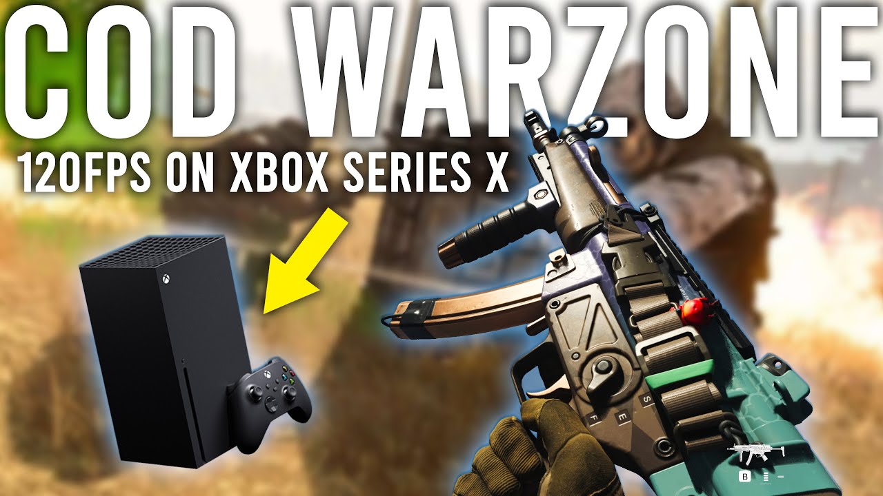 How to Play Warzone 120Fps Xbox Series X